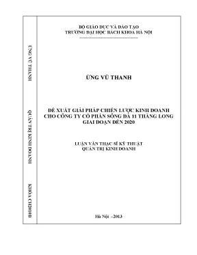 Luận văn thạc sĩ đề xuất giải pháp chiến lược kinh doanh cho công ty cổ phần sông đà 11 thăng long giai đoạn đến năm 2020