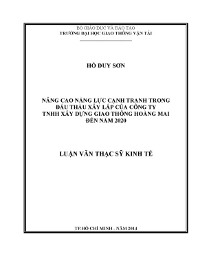 Nâng cao năng lực cạnh tranh trong đấu thầu xây lắp của công ty tnhh xây dựng giao thông hoàng mai đến năm 2020 luận văn thạc sỹ kinh tế xây dựng