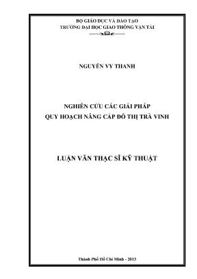 Nghiên cứu các giải pháp quy hoạch nâng cấp đô thị trà vinh luận văn thạc sỹ kỹ thuật hạ tầng đô thị