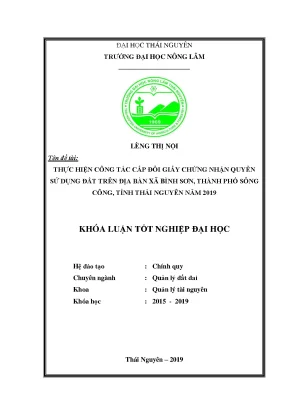 Luận văn thực hiện công tác cấp đổi giấy chứng nhận quyền sử dụng đất trên địa bàn xã bình sơn thành phố sông công tỉnh thái nguyên năm 2019