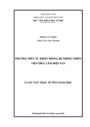 Luận án tiến sĩ phương thức tu thiền trong hệ thống thiền viện trúc lâm hiện nay compressed