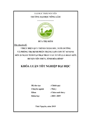 Luận văn thực hiện quy trình chăm sóc nuôi dưỡng và phòng trị bệnh phan trắng lợn con từ sơ sinh đến 21 ngày tuổi tại trại trần văn tuyên xã đoàn kết huyện yên thủy