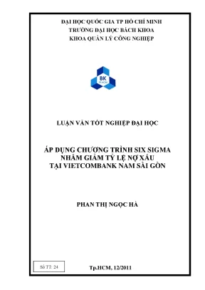 Tiểu luận luận văn tốt nghiệp đại học áp dụng chƣơng trình six sigma nhằm giảm tỷ lệ nợ xấu tại vietcombank nam sài gòn