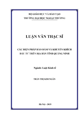 Luận văn thạc sĩ luật đầu tư các biện pháp bảo đảm và khuyến khích đầu tư trên địa bàn tỉnh quảng ninh