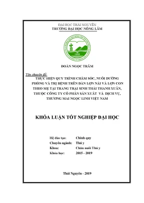 Luận văn thực hiện quy trình chăm sóc nuôi dưỡng phòng và trị bệnh trên đàn lợn nái và lợn con theo mẹ tại trang trại sinh thái thanh xuân
