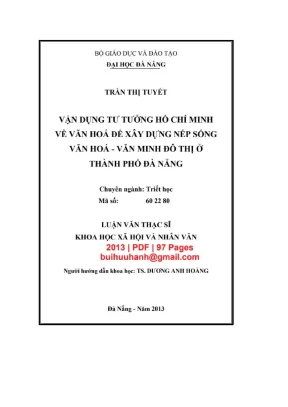 Luận văn thạc sĩ khoa học xã hội và nhân văn vận dụng tư tưởng hồ chí minh về văn hoá để xây dựng nếp sống văn hoá 8211 văn minh đô thị ở thành phố đà nẵng