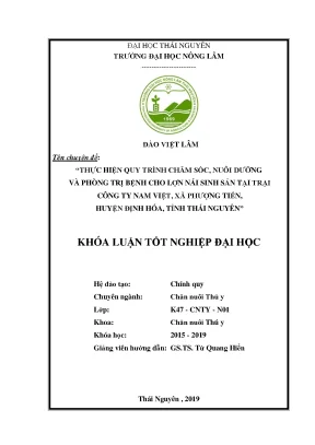 Luận văn thực hiện quy trình chăm sóc nuôi dưỡng và phòng trị bệnh cho lợn nái sinh sản tại trại công ty nam việt xã phượng tiến huyện định hóa tỉnh thái nguyên