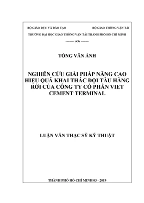 Luận văn thạc sĩ nghiên cứu giải pháp nâng cao hiệu quả khai thác đội tàu hàng rời của công ty cổ phần viet cement terminal