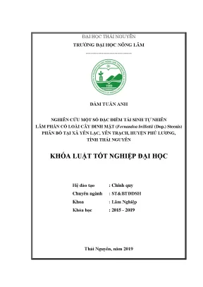 Luận văn nghiên cứu một số đặc điểm tái sinh tự nhiên lâm phần có loài cây đinh mật fernandoa brillettii dop steenis phân bố tại xã yên lạc yên trạch tỉnh thái nguyên
