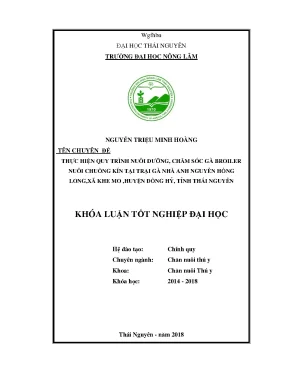 Luận văn thực hiện quy trình nuôi dưỡng chăm sóc gà broiler với phương pháp nuôi chuồng kín tại trại gà nhà ông nguyễn hồng long thuộc công ty emivest