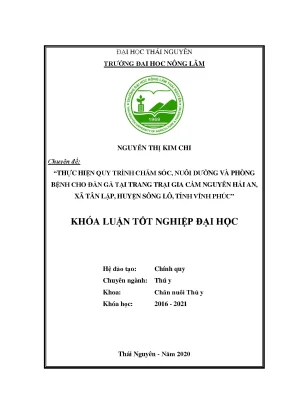 Luận văn thực hiện quy trình chăm sóc nuôi dưỡng phòng bệnh cho đàn gà tại trang trại gia cầm nguyễn hải an xã tân lập huyện sông lô tỉnh vĩnh phúc