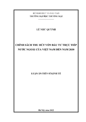 Luận án tiến sĩ kinh tế chính sách thu hút vốn đầu tư trực tiếp nước ngoài của việt nam đến năm 2030