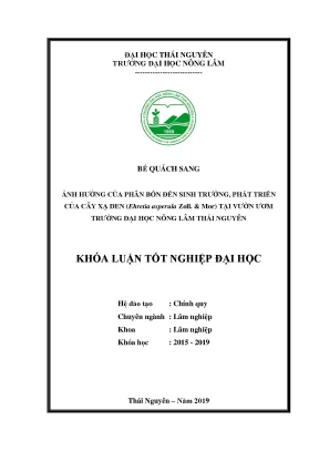 Luận văn ảnh hưởng của bón phân đến sinh trưởng của cây xạ đen ehretia asperula zoll mor tại vườn ươm trường đại học nông lâm thái nguyên