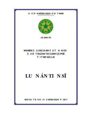 Luận án tiến sĩ nông nghiệp nghiên cứu xác định yếu tố hạn chế của đất bazan tái canh cà phê tại tỉnh gia lai