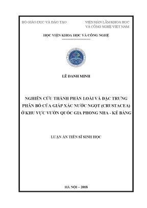 Luận án tiến sĩ nghiên cứu thành phần loài và đặc trưng phân bố của giáp xác nước ngọt crustacea ở khu vực vườn quốc gia phong nha kẻ bàng
