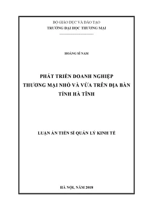 Luận án tiến sĩ phát triển doanh nghiệp thương mại nhỏ và vừa trên địa bàn tỉnh hà tĩnh