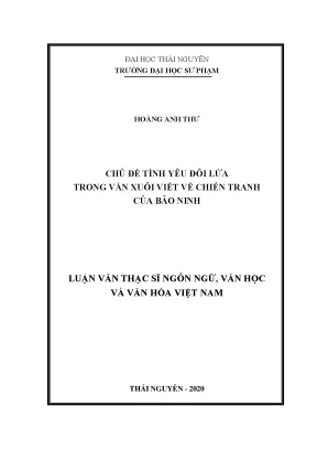 Luận văn thạc sĩ chủ đề tình yêu đôi lứa trong văn xuôi viết về chiến tranh của bảo ninh