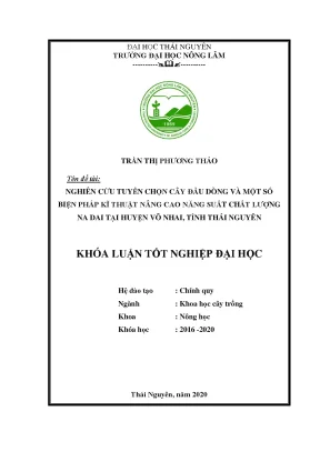 Luận văn nghiên cứu tuyển chọn cây đầu dòng và một số biện pháp kĩ thuật nâng cao năng suất chất lượng na dai tại huyện võ nhai tỉnh thái nguyên