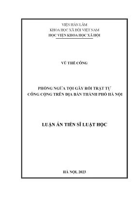 Luận án phòng ngừa tội gây rối trật tự công cộng trên địa bàn thành phố hà nội