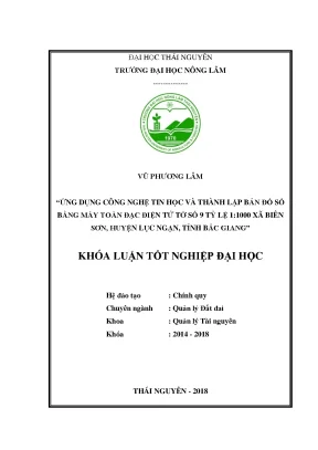Luận văn ứng dụng công nghệ tin học và thành lập bản đồ số bằng máy toàn đạc điện tử south tờ số 9 tỷ lệ 1 1000 xã biên sơn huyện lục ngạn tỉnh bắc giang