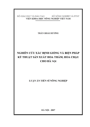 Luận án tiến sĩ nghiên cứu xác định giống và biện pháp kỹ thuật sản xuất hoa thảm hoa chậu cho hà nội