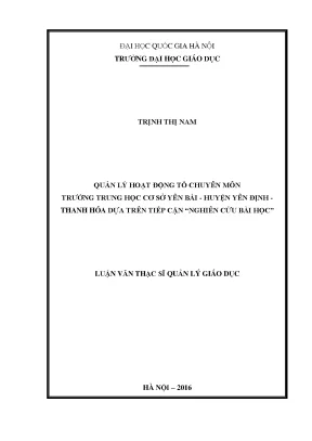 Luận văn thạc sĩ quản lý giáo dục quản lý hoạt động tổ chuyên môn trường trung học cơ sở yên bái huyện yên định thanh góa dựa trên tiếp cận nghiên cứu bài học
