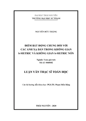 Luận văn thạc sĩ điểm bất động chung đối với các ánh xạ dãn trong không gian b metric và không gian b metric nón