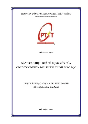Luận văn thạc sĩ nâng cао hiệu quả sử dụng vốn tại công ty cổ phần đầu tư tài chính giáо dục