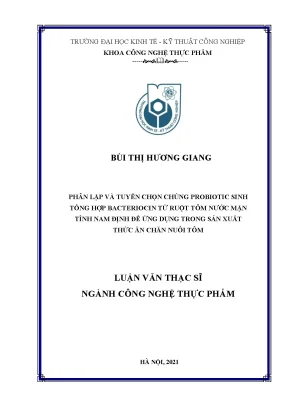 Luận văn thạc sĩ phân lập và tuyển chọn chủng probiotic sinh tổng hợp bacteriocin từ ruột tôm nước mặn tỉnh nam định để ứng dụng trong sản xuất thức ăn chăn nuôi tôm