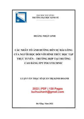 Luận văn thạc sĩ các nhân tố ảnh hưởng đến sự hài lòng của người học đối với hình thức học tập trực tuyến trường hợp tại trường cao đẳng fpt polytechnic