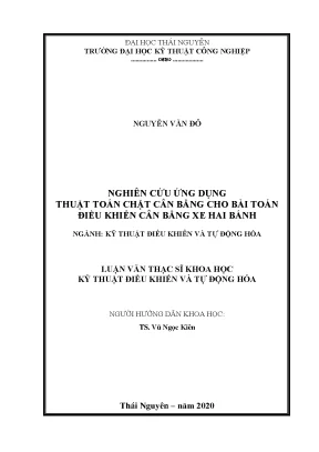Luận văn thạc sĩ nghiên cứu ứng dụng thuật toán chặt cân bằng cho bài toán điều khiển cân bằng xe hai bánh