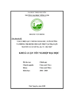 Luận văn thực hiện quy trình chăm sóc nuôi dưỡng và phòng trị bệnh cho lợn thịt tại trại nguyễn xuân dũng ba vì hà nội