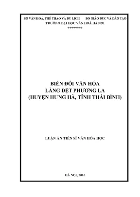 Luận án tiến sĩ biến đổi văn hóa làng dệt phương la huyện hưng hà tỉnh thái bình