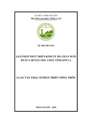 Luận văn thạc sĩ giải pháp phát triển kinh tế hộ chăn nuôi bò sữa huyện mộc châu tỉnh sơn la