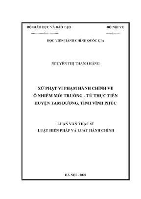 Luận văn thạc sĩ xử phạt vi phạm hành chính về ô nhiễm môi trường từ thực tiễn huyện tam dương tỉnh vĩnh phúc
