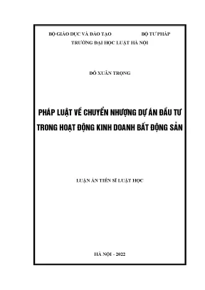Luận án tiến sĩ pháp luật về chuyển nhượng dự án đầu tư trong hoạt động kinh doanh bất động sản