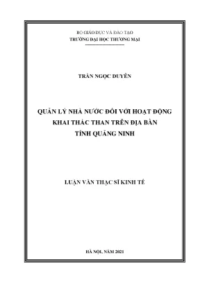 Luận văn thạc sĩ quản lý nhà nước đối với hoạt động khai thác than trên địa bàn tỉnh quảng ninh
