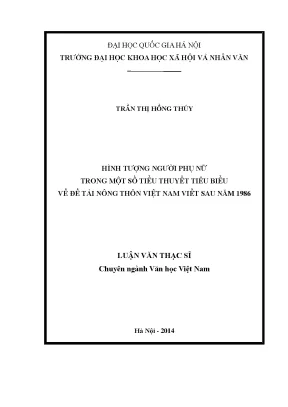 Luận văn thạc sĩ hình tượng người phụ nữ trong môṭ số tiểu thuyết tiêu biểu về đề tài nông thôn việt nam viết sau năm 1986