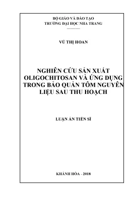 Luận án tiến sĩ nghiên cứu sản xuất oligochitosan và ứng dụng trong bảo quản tôm nguyên liệu sau thu hoạch