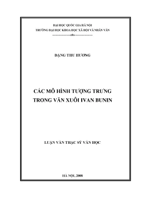 Luận văn thạc sĩ các mô hình tượng trưng trong văn xuôi ivan bbunin