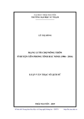 Luận văn thạc sĩ mạng lưới chợ nông thôn ở huyện yên phong tỉnh bắc ninh 1986 2016