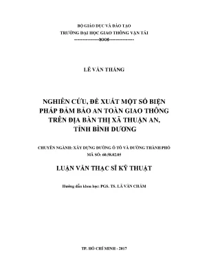 Nghiên cứu đề xuất một số biện pháp đảm bảo an toàn giao thông trên địa bàn thị xã thuận an tỉnh bình dương luận văn thạc sỹ chuyên ngành xây dựng đường ô tô và đường thành phố