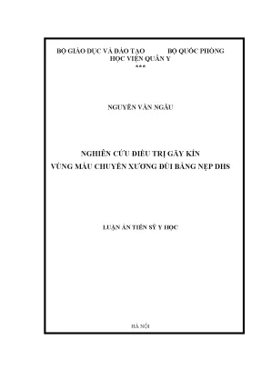 Luận án tiến sĩ nghiên cứu điều trị gãy kín vùng mấu chuyển xương đùi bằng nẹp dhs