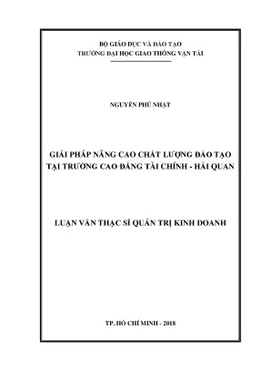 Giải pháp nâng cao chất lượng đào tạo tại trường cao đẳng tài chính hải quan luận văn thạc sĩ chuyên ngành quản trị kinh doanh