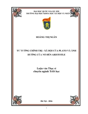 Luận văn thạc sĩ tư tưởng chính trị xã hội của plato và ảnh hưởng của nó đến aristotle