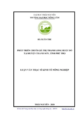 Luận văn thạc sĩ phát triển chuỗi giá trị thanh long ruột đỏ tại huyện thanh sơn tỉnh phú thọ