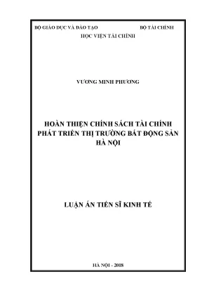 Luận án tiến sĩ hoàn thiện chính sách tài chính phát triển thị trường bất động sản hà nội