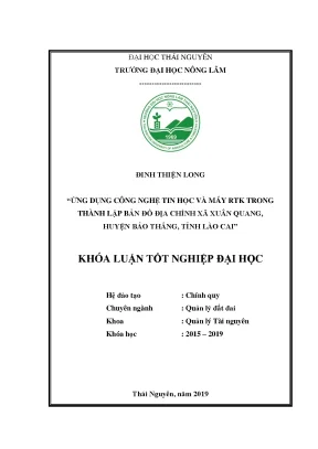 Luận văn ứng dụng công nghệ gnss rtk trong thành lập bản đồ địa chính xã xuân quang huyện bảo thắng tỉnh lào cai