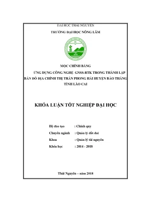 Luận văn ứng dụng công nghệ gnss rtk trong thành lập bản đồ địa chính thị trấn phong hải huyện bảo thắng tỉnh lào cai