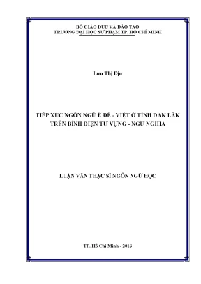 Luận văn thạc sĩ tiếp xúc ngôn ngữ ê đê việt ở tỉnh đak lăk trên bình diện từ vựng ngữ nghĩa